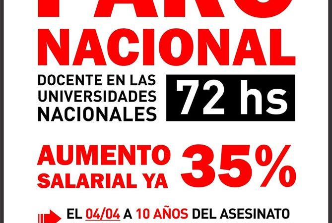 4, 5 y 6 de abril: 72 horas de paro en las Universidades Nacionales﻿