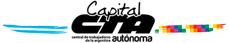 CTA Capital - Central de Trabajadorxs de la Argentina - Autónoma