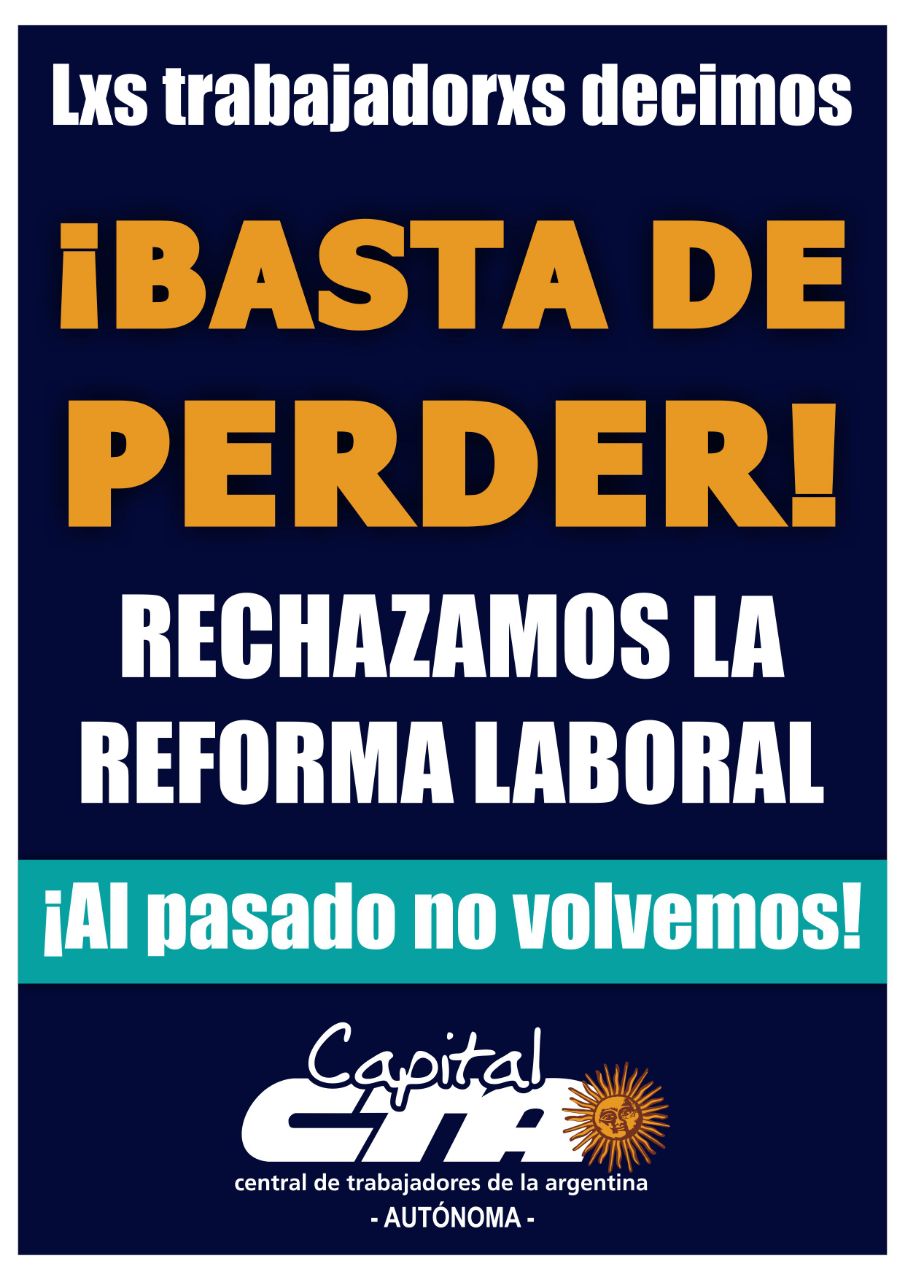 Comunicado de la CTA Capital ante el Proyecto de Reforma Laboral